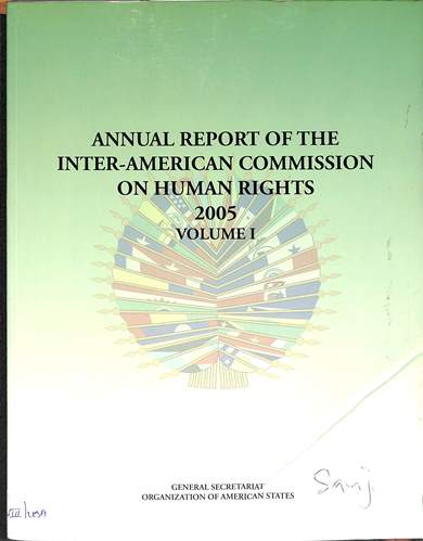Annual report of the inter-American commission on human rights 2005: Volume 1