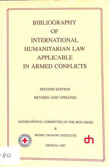 Bibliography of international humanitarian law applicable in armed conflicts