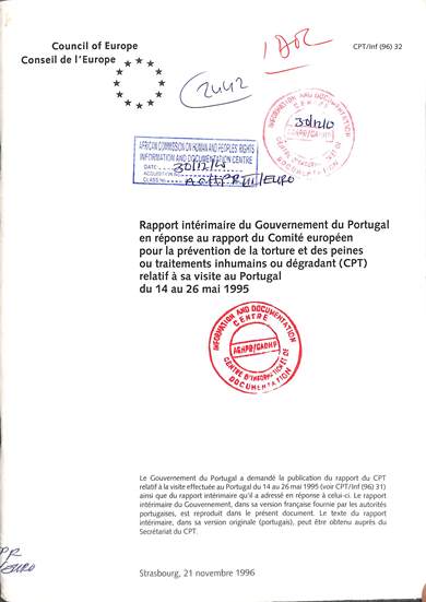 Rapport interimaire du gouvernement du Portugal en réponse au rapport du Comité européen pour la Prevention de la torture et des peines ou traitements inhumains ou degradant (CPT) relatif à sa visite au Portugal du 14 au 26 mai 1995