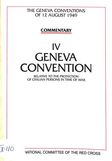 Commentary IV  Geneva convention :Relative to the treatment of prisoners of war