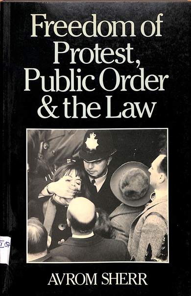Freedom of protest, public order and the law