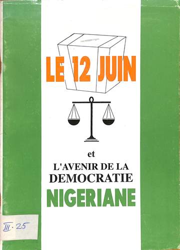 Le 12 juin et l'avenir de la démocratie nigeriane