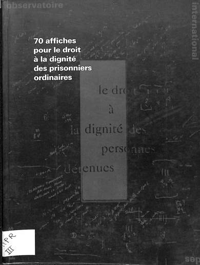 70 affiches pour le droit à la dignité des prisonniers ordinaires