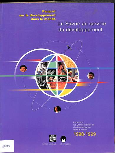 Rapport sur le développement dans le monde: Le savoir au service du développement
