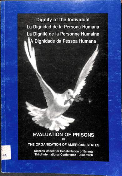Dignity of individual: Evaluation of prisons in the organization of American states 