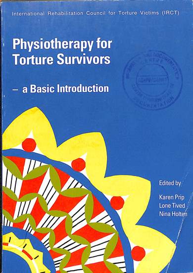 Physiotherapy for torture survivors: A basic introduction