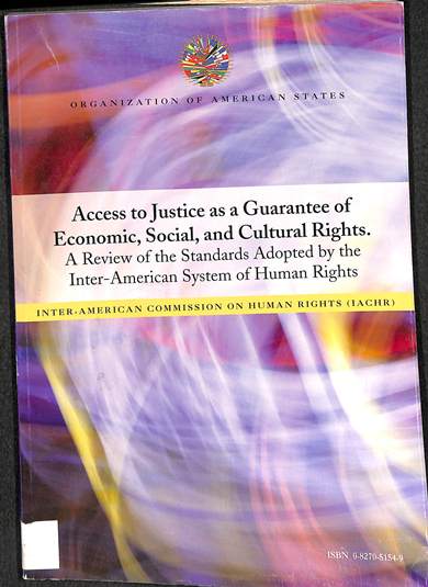 Access to Justice as a guarantee of Economic, social, and cultural rights.