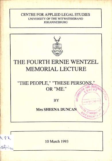 The fourth Ernie Wentzel memorial lecture: "The people," "these persons, " or "me"