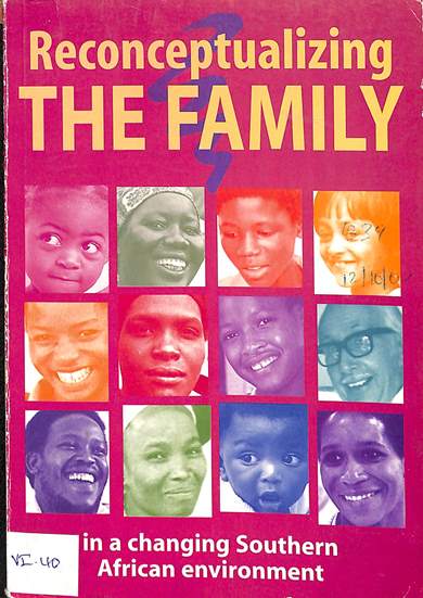 Reconceptualizing the family in a changing southern African environment