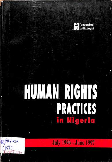 Human rights practices in Nigeria: July 1996 - June 1997