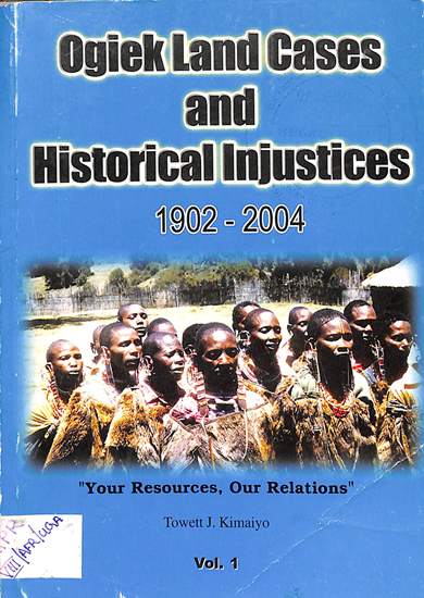 Ogiek land cases and historical injustices 1902-2004