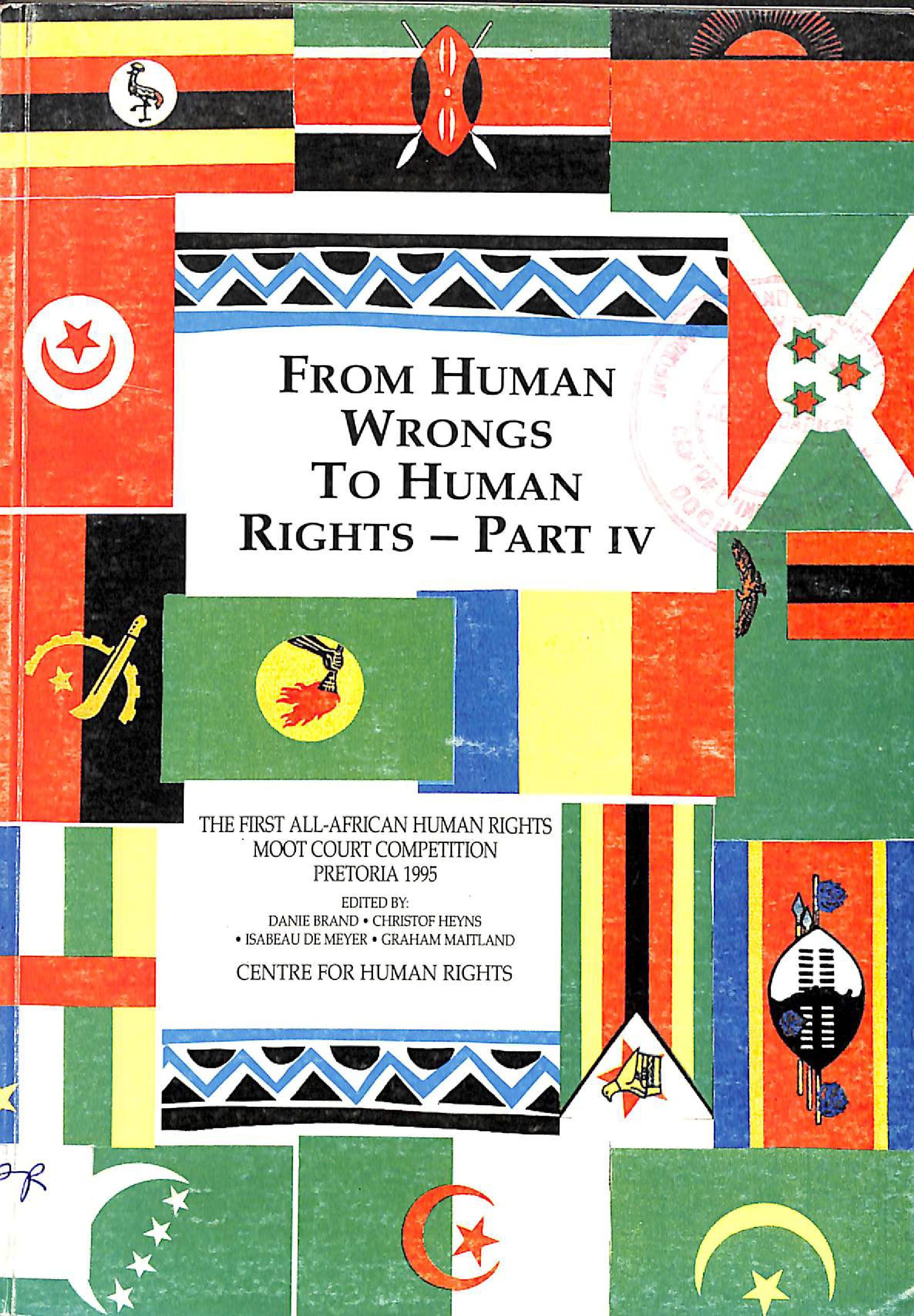 From human wrongs to human rights – part IV