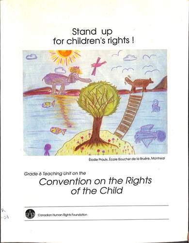 Stand up for children’s rights: Grade 6 teaching unit on the convention on the rights of the child