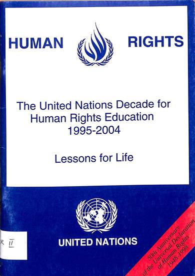 The United Nations decade for human rights education 1995 – 2004: Lessons for life