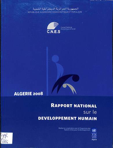 Rapport national sur le developpement humain: Algerie 2008