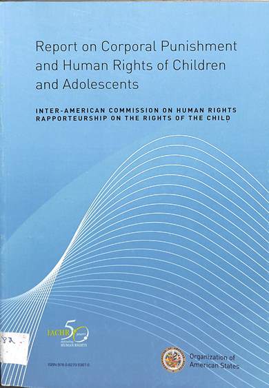 Report on corporal punishment and human rights of children and adolescents