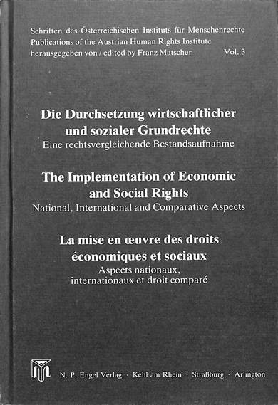 The implementation of economic and social rights: National, international and comparative aspects