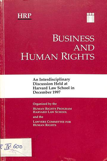 Business and human rights: An interdisciplinary discussion held at Harvard law school in December 1997