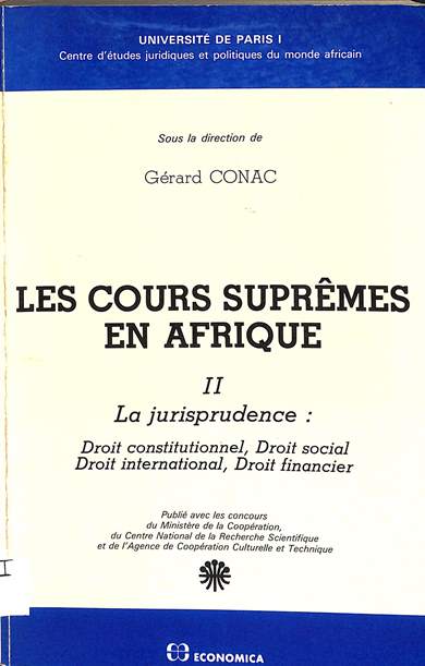 Les cours suprémes en afrique II la jurisprudence: Droit constitutionnel, droit social droit international, droit financier
