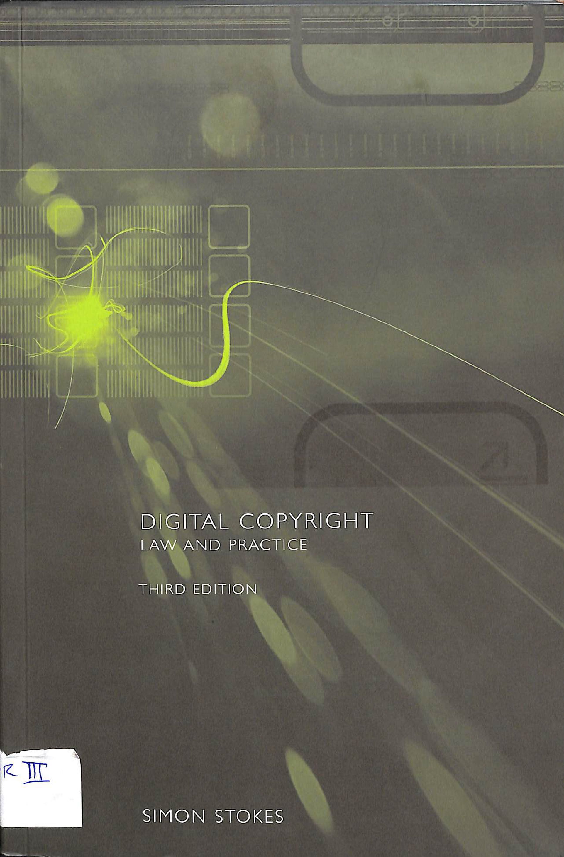 Digital copyright: Law and practice