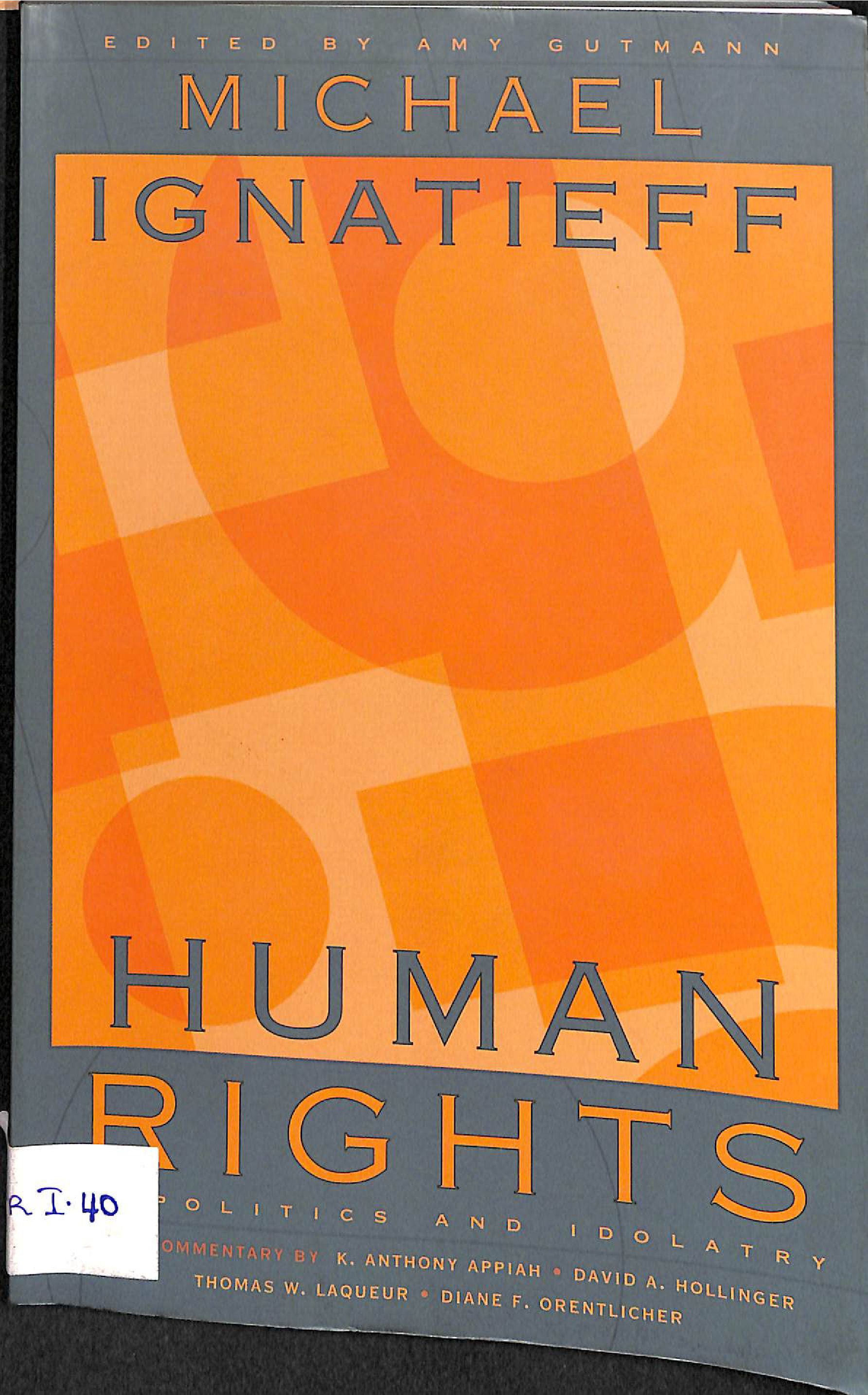 Human rights;politics and idolatry 