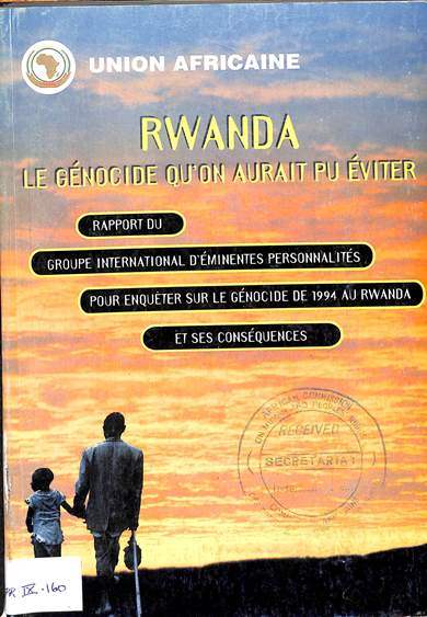 Rwanda: Le génocide quón aurait pu éviter