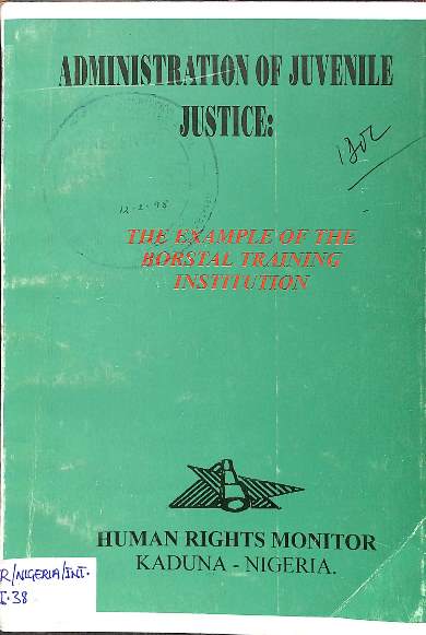 Administration of juvenile justice: The example of the borstal training institution