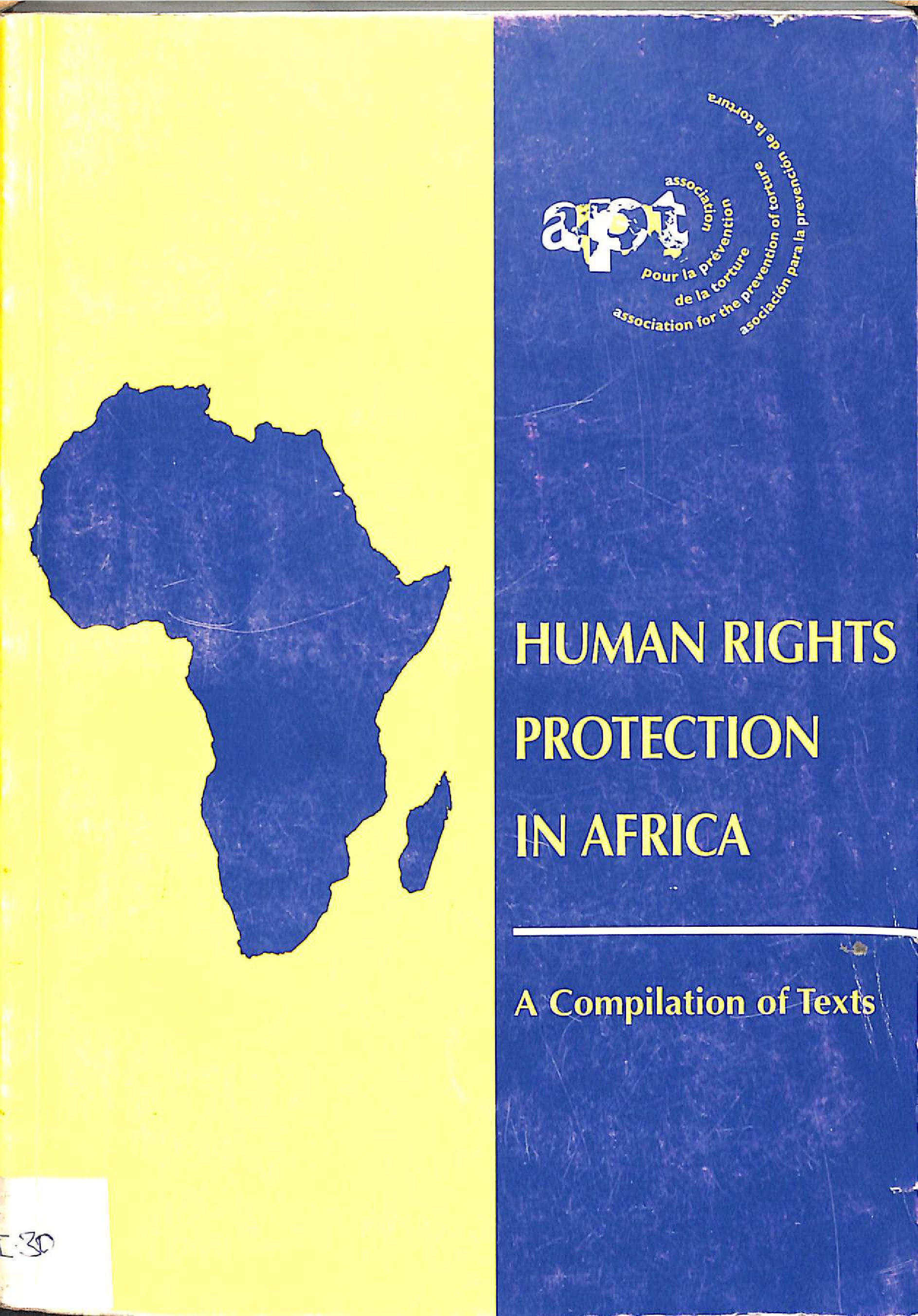 Human rights protection in Africa: A compilation of texts 