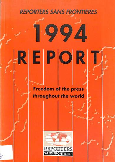 Freedom of the press throughout the world: 1994 report