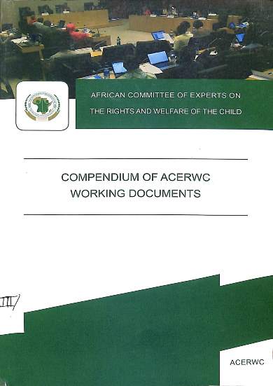 Compendium of ACERWC working documents