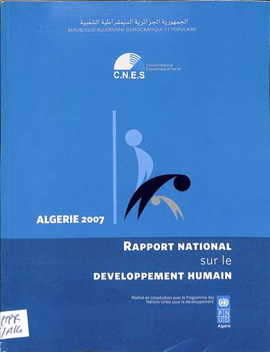 Rapport national sur le developpement humain: Algerie 2007