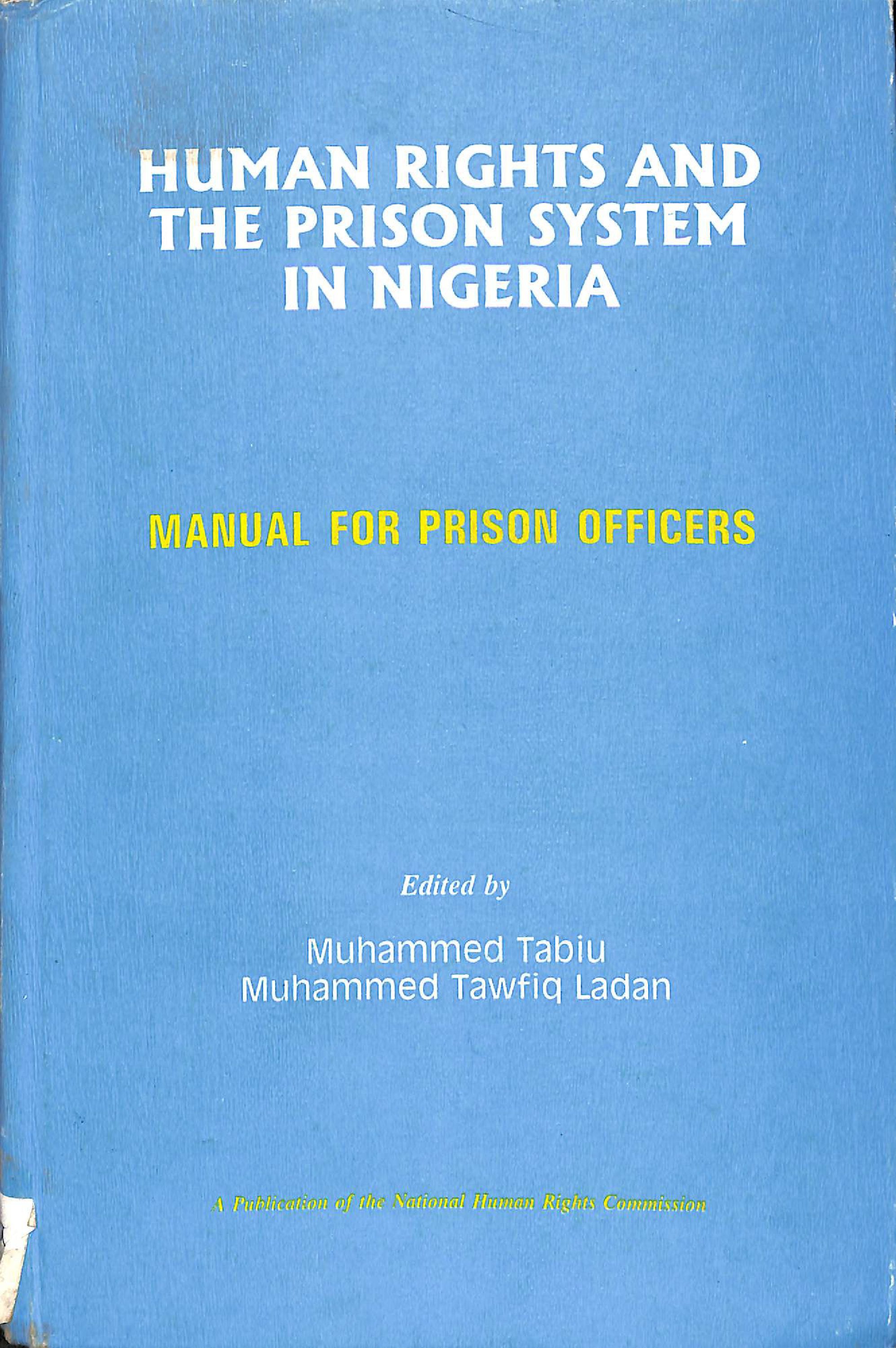 Human rights and the prison system in Nigeria: manual for prison officers