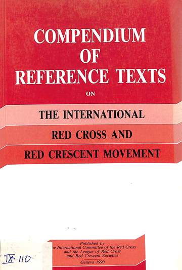 Compendium of reference texts on the international red cross and red crescent movement