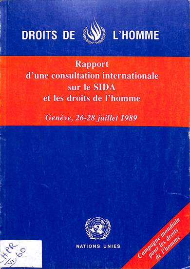 Rapport d'une consultation internationale sur le SIDA et les droits de l'homme