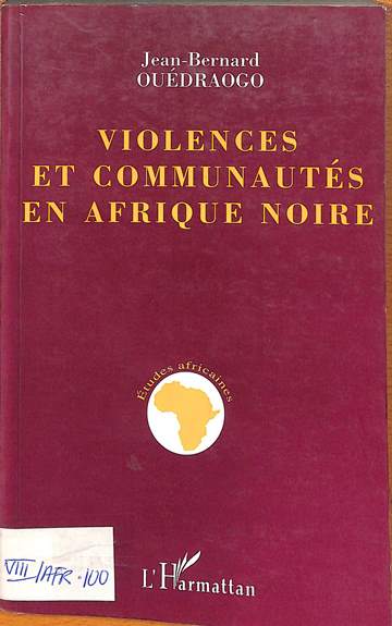 Violences et communautes en afrique noire