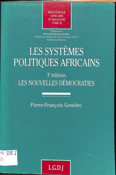Les systemes politiques africains: 3e édition les nouvelles démocraties