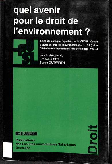 Quel avenir pour le droit de l'environnement !