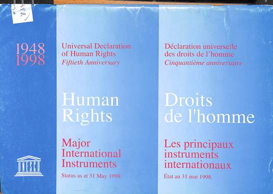 Human rights major international instruments: Status as at 31 Maych 1998 = Droits de l’homme les principaux instruments internationaux: État au 31 mars 1998