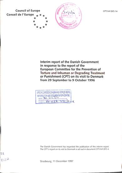 Interim report of the Danish government in response to the report of the European Committee for the Prevention of Torture and inhuman or degrading treatment or punishment (CPT) on its visit to Denmark from 29 September to 9 October 1996