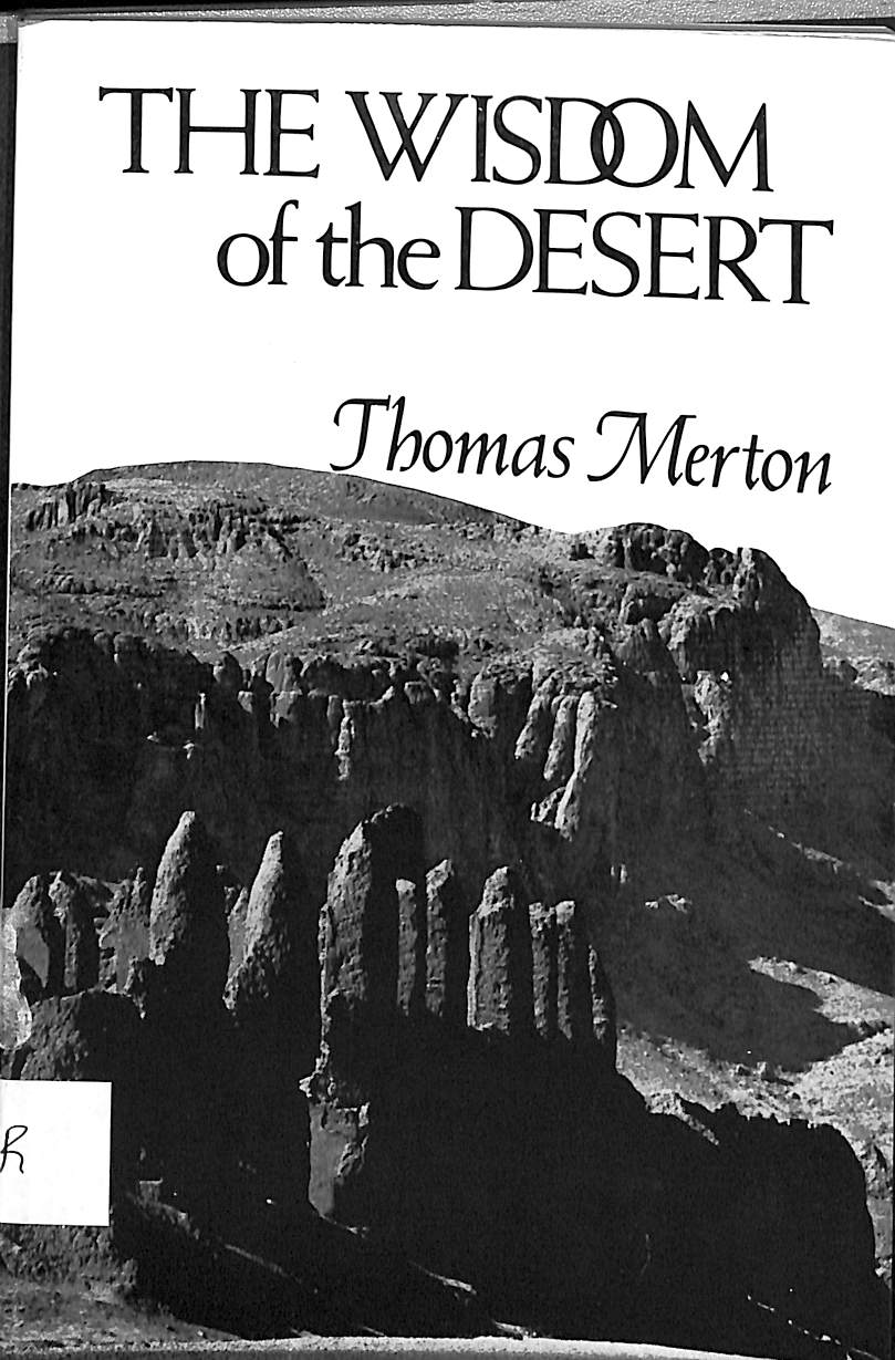 The wisdom of the desert