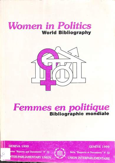 Women in politics: World bibliography = Femmes en politique: Bibliographie mondiale
