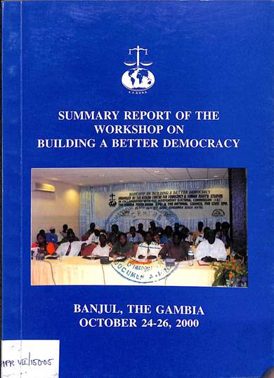 Summary report of the workshop on building a better democracy