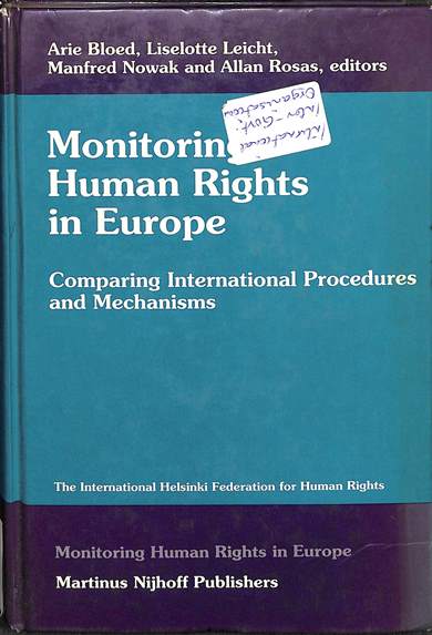 Monitoring human rights in europe: comparing international procedures and mechanisms