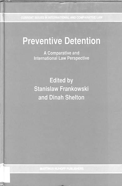 Preventive detention: A comparative and international law perspective
