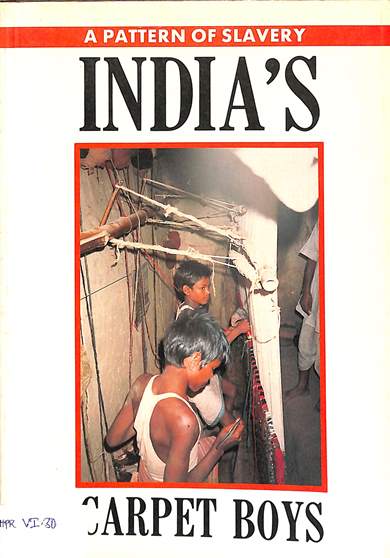 A pattern of slavery: India’s carpet boys