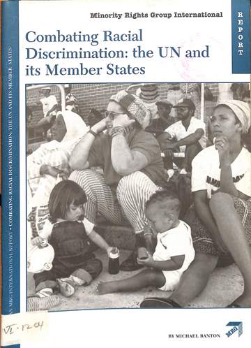 Combating racial discrimination : the UN and its member states