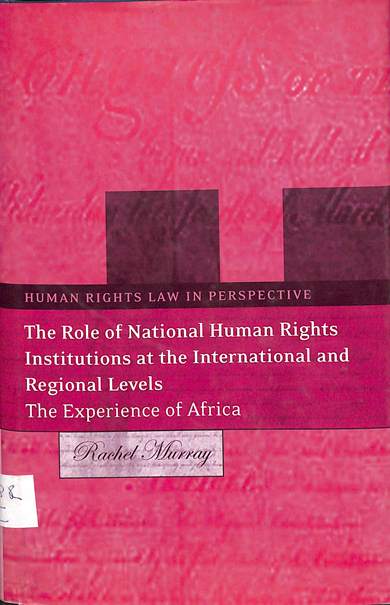The role of national human rights institutions at the international and regional levels: the experience of Africa  