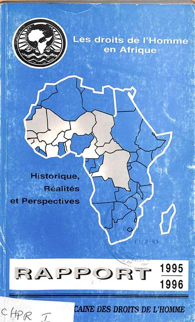 Rapport sur l'etat des droits de l'homme en Afrique 1995 - 1996