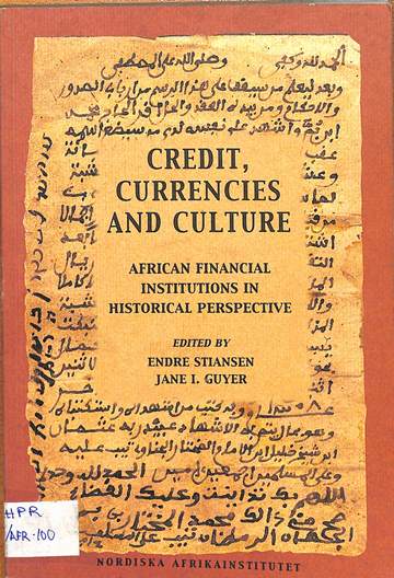 Credit, currencies and culture: African financial institutions in historical perspective