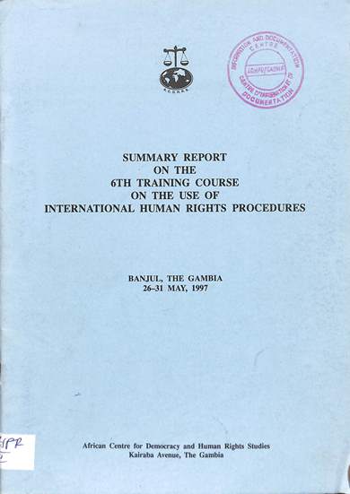 Summary of the 6th training course on the use of international human rights procedures